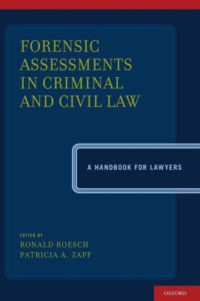 Forensic Assessments in Criminal and Civil Law